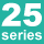 25series